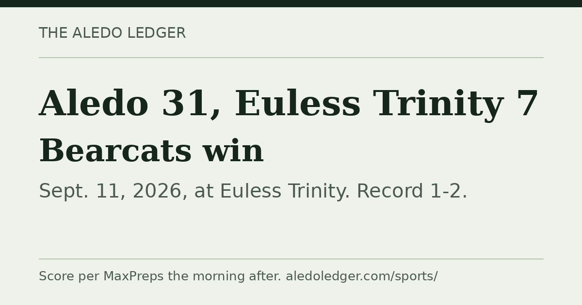 Aledo vs Euless Trinity score: Bearcats win 31-7